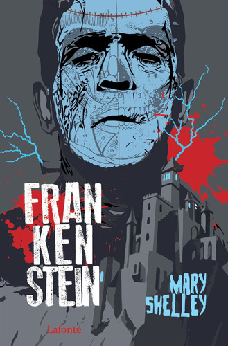 Frankenstein, de Shelley, Mary. Editora EDITORA LAFONTE LTDA,Lafonte, capa mole em português, 2022