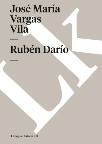 Libro: Rubén Darío (historia) (spanish Edition)