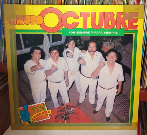 Disco Vinilo Grupo Octubre Por Siempre Y Para Siempre