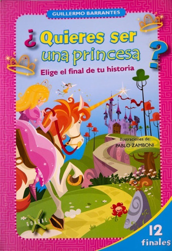 ¿quieres Ser Una Princesa?12 Finales Para Elegir