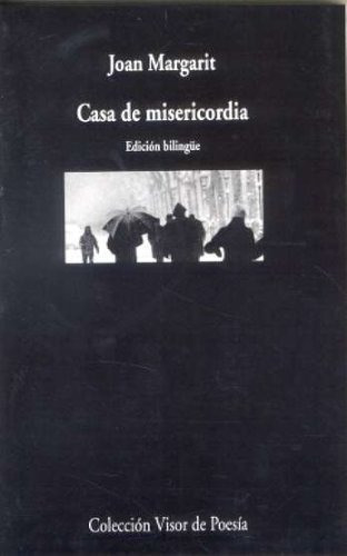 Casa De Misericordia: 639 (visor De Poesía)