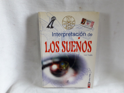 Interpretacion De Los Sueños Luis Trujillo Ed. Libsa