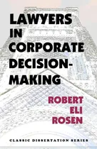 Comprar Libro: Los Abogados En La Toma De Decisiones Corporativas