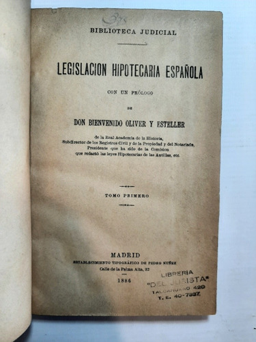 Antiguo Libro Legislación Hipotecaria Oliver 3 Tomos Ro 844