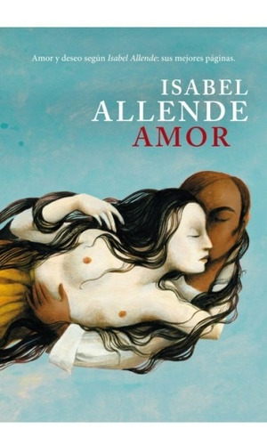 Amor - Isabel Allende - Sudamericana - Libro