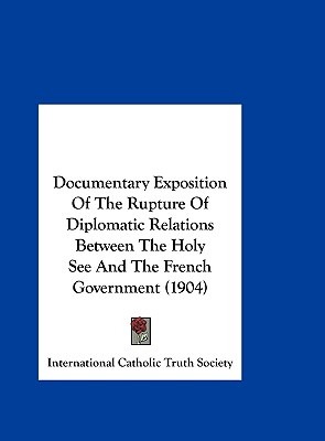 Libro Documentary Exposition Of The Rupture Of Diplomatic...