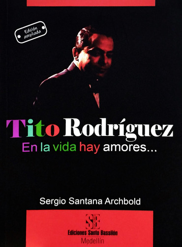 Tito Rodríguez - En La Vida Hay Amores... Libro 