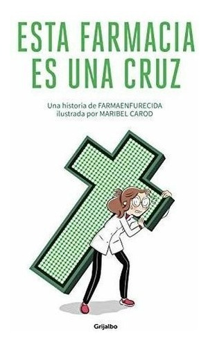 Esta Farmacia Es Una Cruz (ficción)