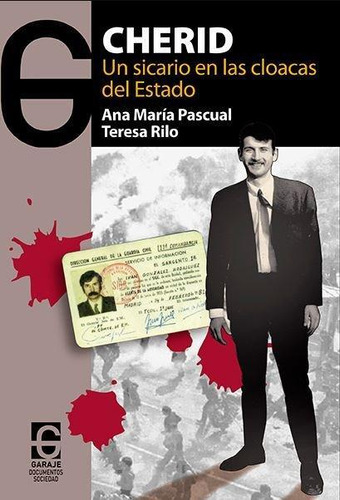 Libro: Cherid: Un Sicario En Las Cloacas Del Destado. Pascua