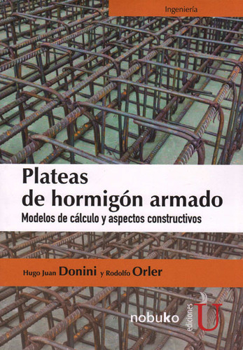 Plateas De Hormigón Armado Modelos De Cálculo Y Aspectos Con