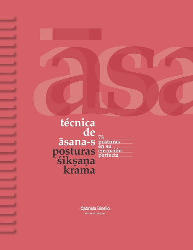 Tecnica Asanas Posturas Siksana Krama - Grupal - Libro