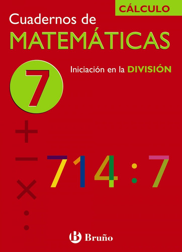 Libro - (n)/cuad.matematicas 7.(inic.division).(calculo) 