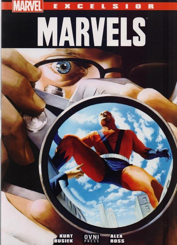 Excelsior Marvels - Kurt Busiek / Alex Ross