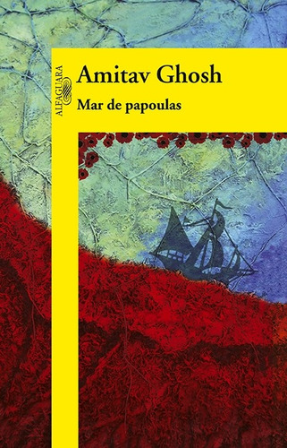 Mar de papoulas, de Ghosh, Amitav. Editora Schwarcz SA, capa mole em português, 2011