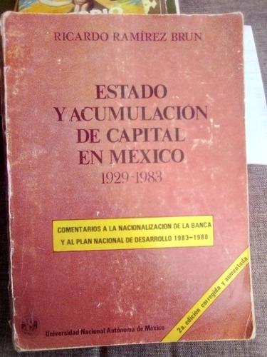 Estado Y Acumulación De Capital En México 1929 1983 Ramirez 