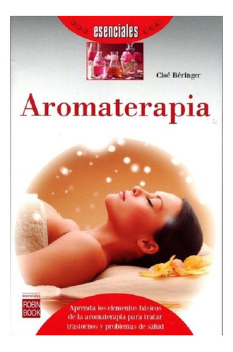 Aromaterapia - Beringer - Robin Book