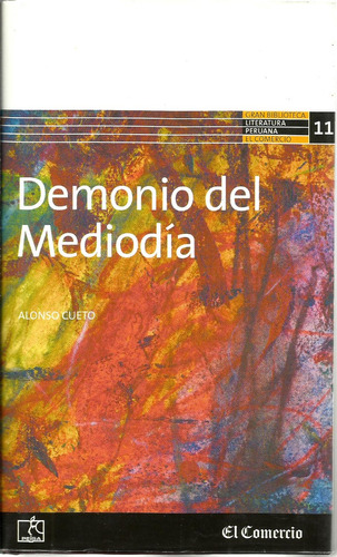 Alonso Cueto - Demonio Del Medio Día 2001