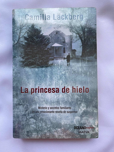 Camilla Läckberg La Princesa Del Hielo