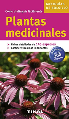 Plantas Medicinales: Cómo Distinguir Fácilmente, De Varios Autores. Miniguías De Bolsillo, Vol. 1. Editorial Tikal, Tapa Blanda En Español