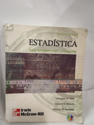 Estadística Para Ainistracion Y Economia 3ed