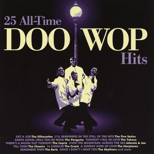 Cd:25 All-time Doo-wop Hits