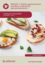 Comprar Ofertas Gastronomicas Sencillas Y Sistemas De Aprovisionamie, De Cabeza Corredera, Irene. Ic Editorial, Tapa Blanda En Español