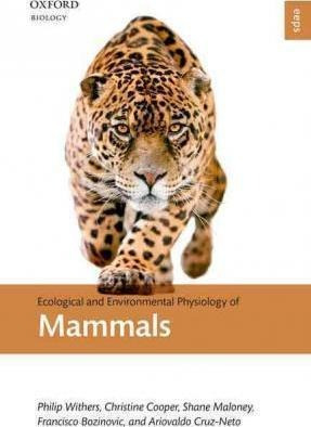 Ecological And Environmental Physiology Of Mammals - Phil...