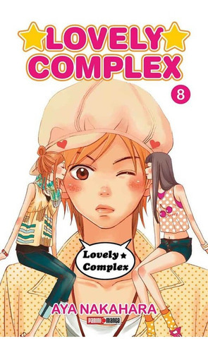 Lovely Complex: Lovely Complex, De Aya Nakahara. Serie Lovely Complex, Vol. 8. Editorial Panini, Tapa Blanda En Español, 2021