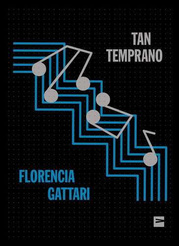 Libro Tan Temprano - Gattari, Florencia