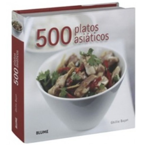 500 Platos Asiáticos - Trucos, Técnicas E Ingredientes