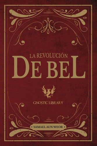 Libro: La Revolución De Bel (spanish Edition)