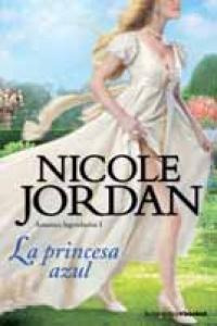 Princesa Azul,la - Nicole Jordan