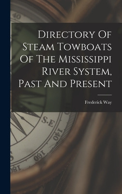 Libro Directory Of Steam Towboats Of The Mississippi Rive...