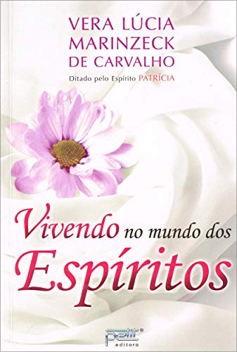 Libro Vivendo No Mundo Dos Espiritos