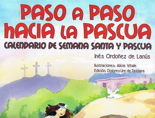 Paso A Paso Hacia La Pascua