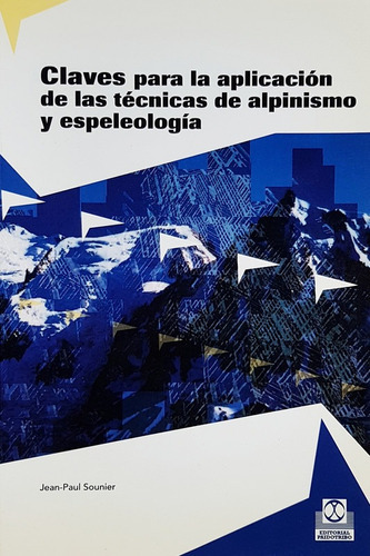 Claves Para La Aplicación Téc De Alpinismo Y Espeleología