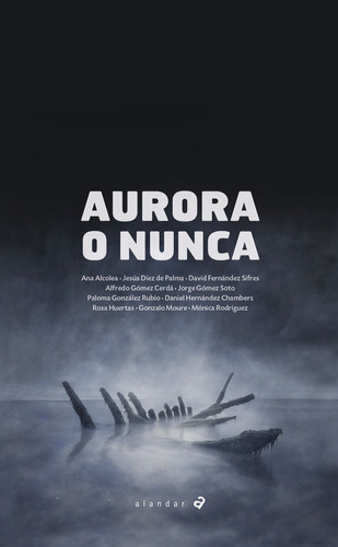 Aurora O Nunca (libro Original)