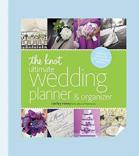 The Knot Ultimate Wedding Planner And Organizer [bin, De Roney, Carley. Editorial Clarkson Potter En Inglés