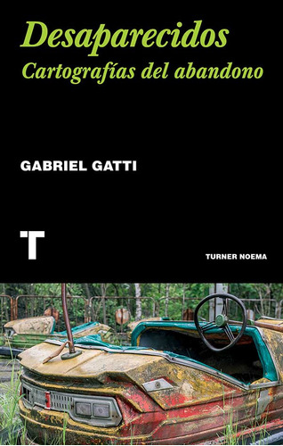 Libo Desaparecidos - Gabriel Gatti - Turner