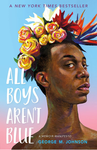 Libro All Boys Arenøt Blue: A Memoir-manifesto-inglés