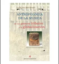Comprar Libro: Antropología De La Música: De Los Géneros Tribales A 