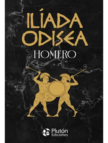 Ilíada Y Odisea, Homero