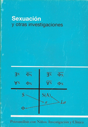 Sexuación Y Otras Investigaciones (gr)