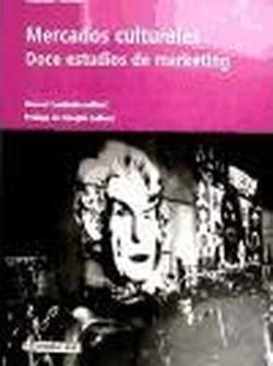 Mercados Culturales  Doce Estudios De Marketing  Manuaqwe