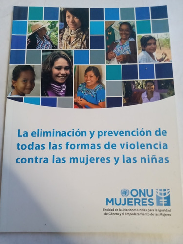 Libro Onu Eliminación Violencia Contra Las Mujeres Y Niñas