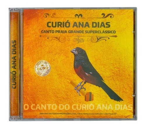 Cd - Curió Ana Dias - Selo Ouro