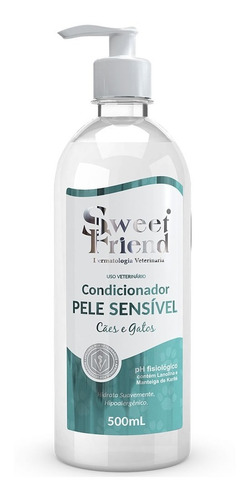 Condicionador Pet Pele Sensível Sweet Friend 500ml