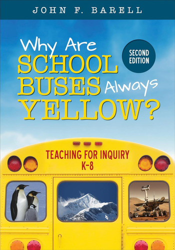 Libro: Why Are School Buses Always Yellow?: Teaching For K-8