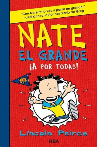 Libro Nate El Grande 4 ¡a Por Todas! (td) Lincoln Peirce Rba