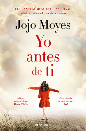 Yo Antes De Ti, De Moyes, Jojo. Editorial Debolsillo, Tapa Blanda En Español